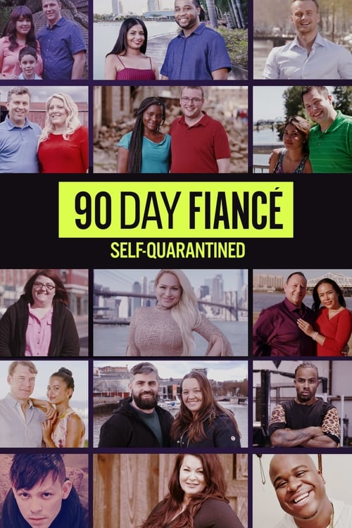 Poster della serie 90 Day Fiancé: Self-Quarantined
