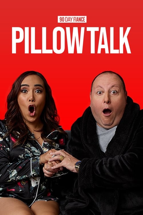 Poster della serie 90 Day Fiancé: Pillow Talk
