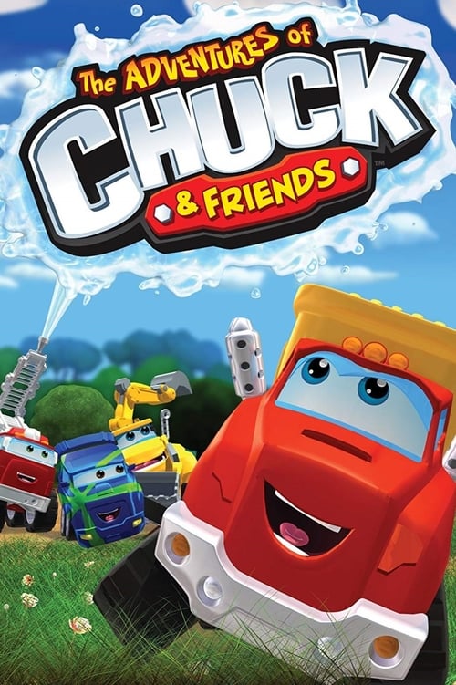 Poster della serie The Adventures of Chuck and Friends