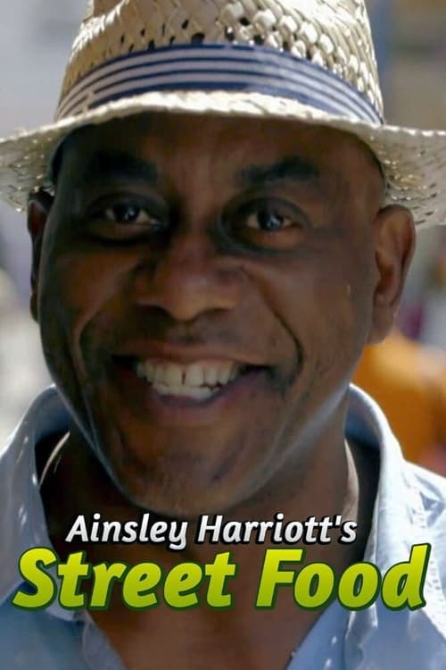 Poster della serie Ainsley Harriott's Street Food