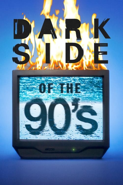 Poster della serie Dark Side of the 90's