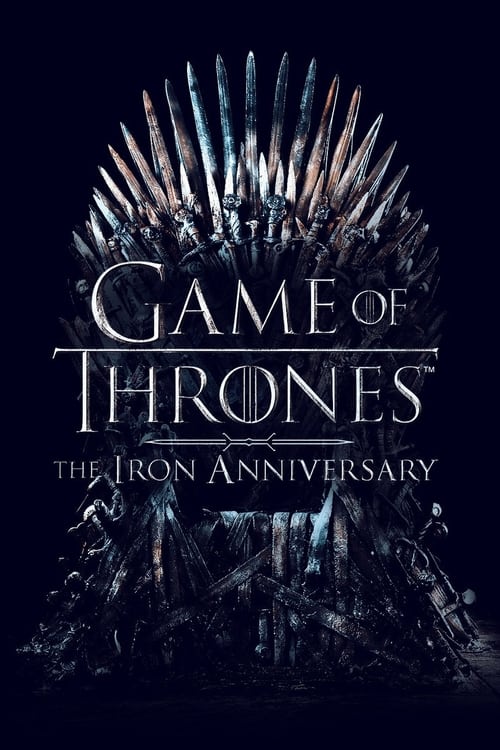 Poster della serie Game of Thrones: The Iron Anniversary