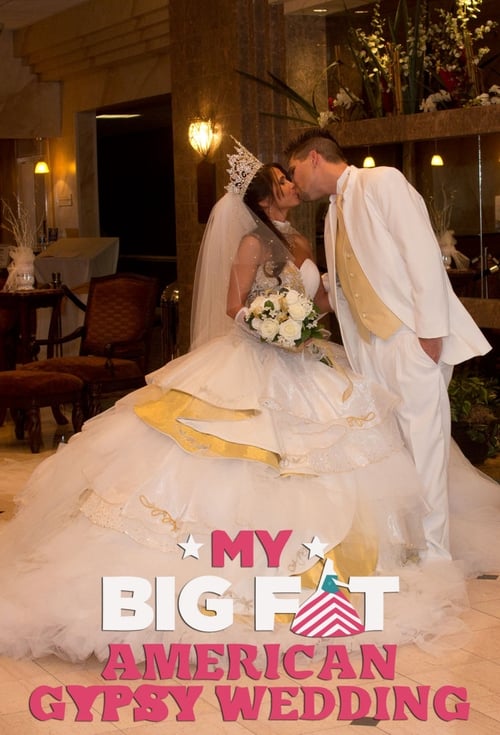 Poster della serie My Big Fat American Gypsy Wedding