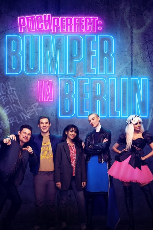 Poster della serie Pitch Perfect: Bumper in Berlin