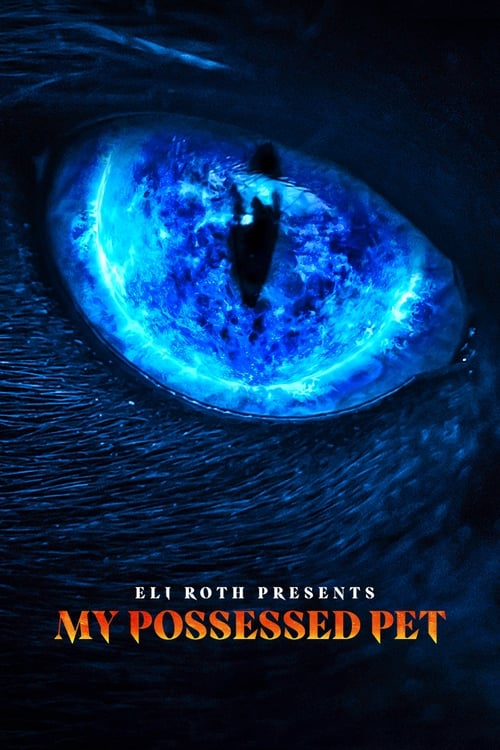 Poster della serie Eli Roth Presents: My Possessed Pet