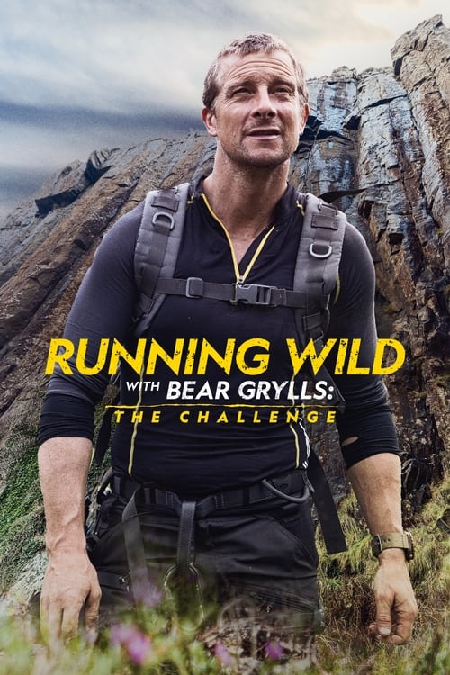 Poster della serie Running Wild with Bear Grylls: The Challenge