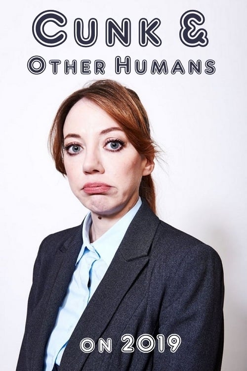 Poster della serie Cunk & Other Humans on 2019