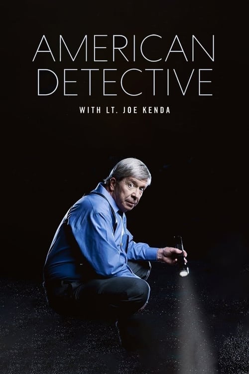 Poster della serie American Detective with Lt. Joe Kenda