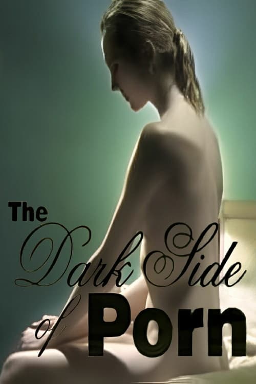 Poster della serie The Dark Side of Porn