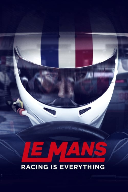 Poster della serie Le Mans: Racing Is Everything