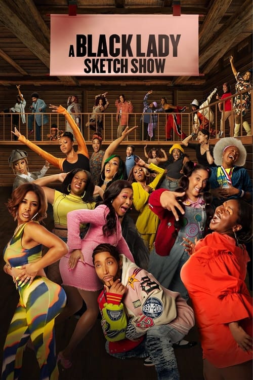 Poster della serie A Black Lady Sketch Show