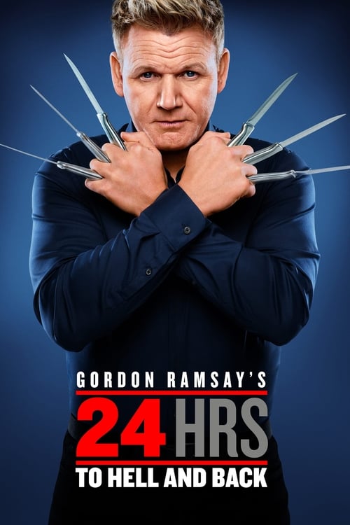 Poster della serie Gordon Ramsay's 24 Hours to Hell and Back
