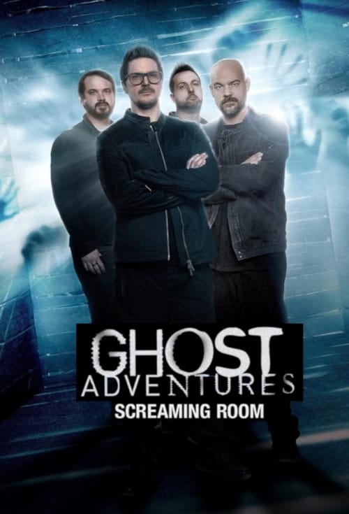 Poster della serie Ghost Adventures: Screaming Room