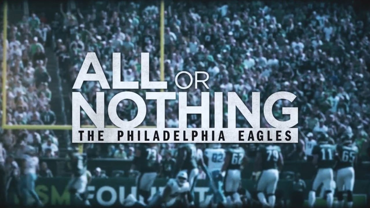 Poster della serie All or Nothing: Philadelphia Eagles