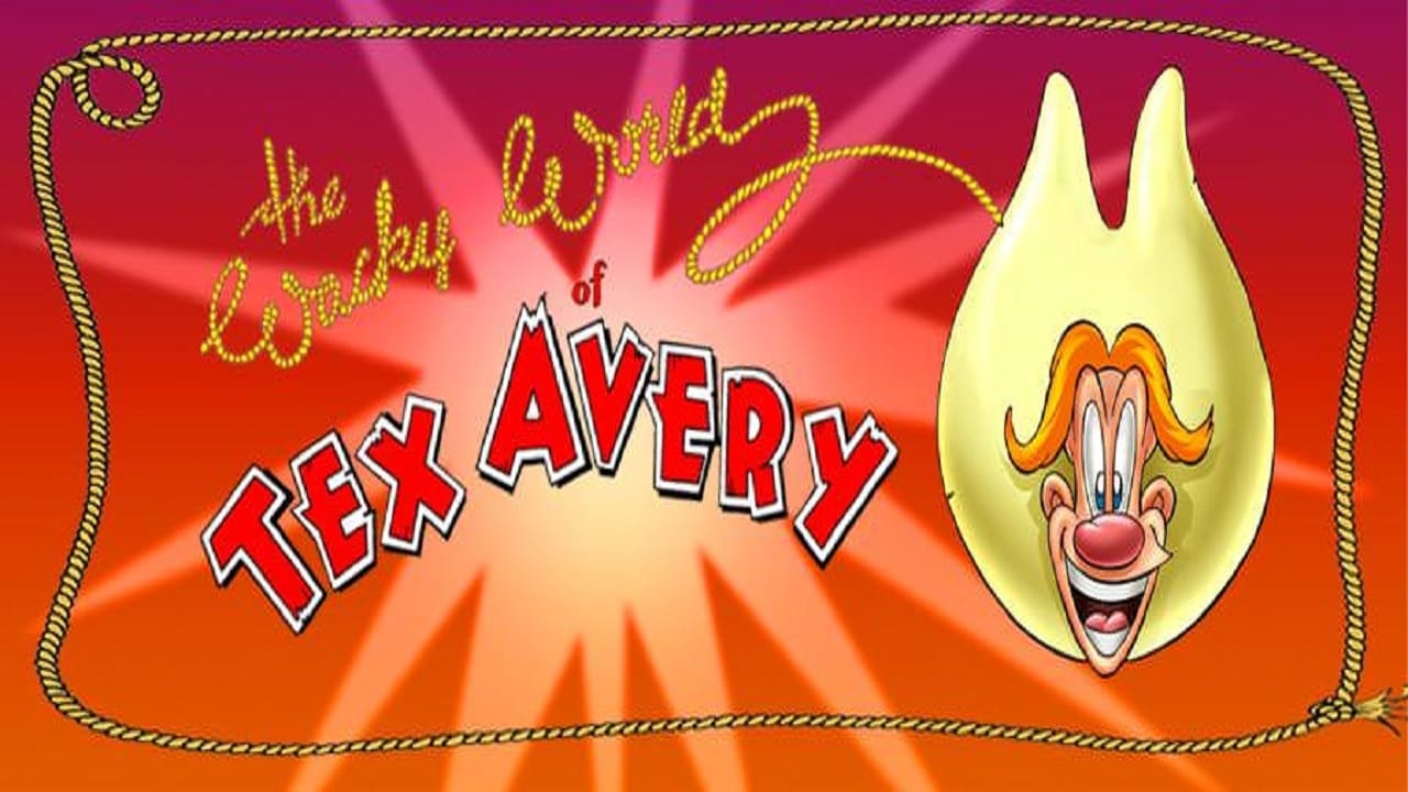 Poster della serie The Wacky World of Tex Avery