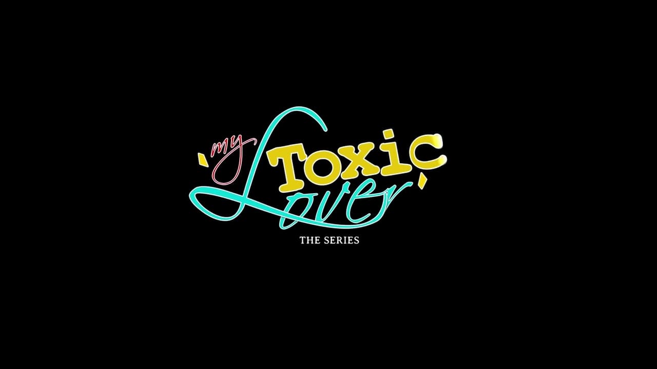 Poster della serie My Toxic Lover