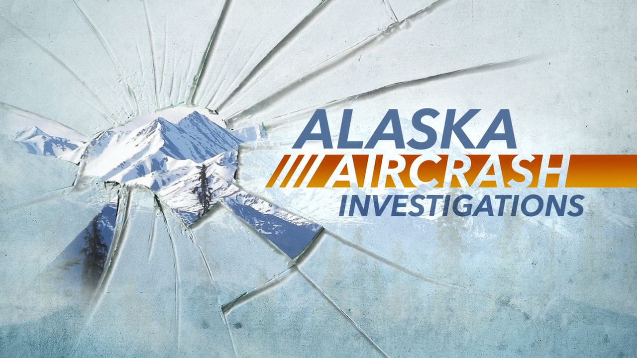Poster della serie Alaska Aircrash Investigations