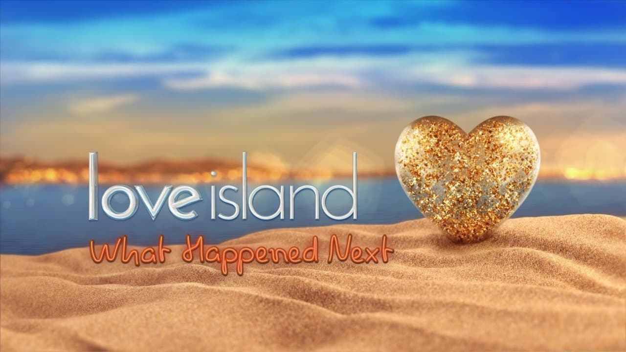 Poster della serie Love Island What Happened Next