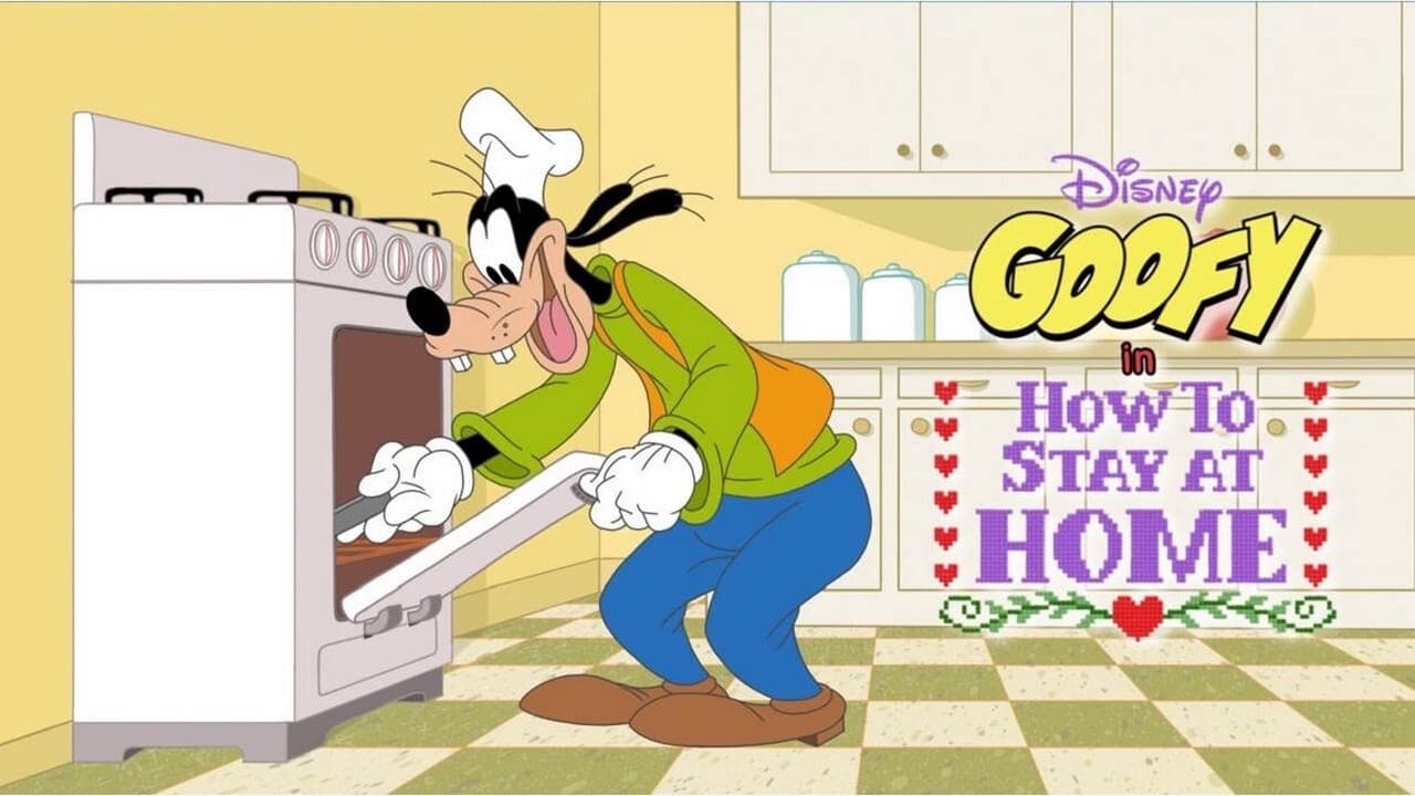 Poster della serie Disney Presents Goofy in How to Stay at Home