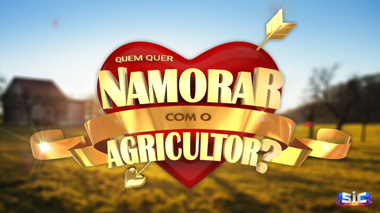Poster della serie Quem Quer Namorar com o Agricultor?