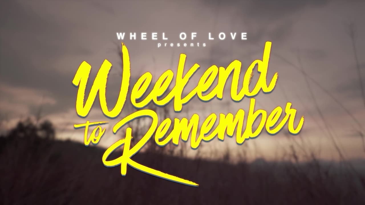 Poster della serie Wheel of Love: Weekend to Remember