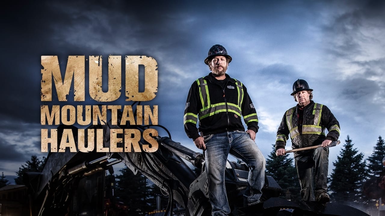 Poster della serie Mud Mountain Haulers
