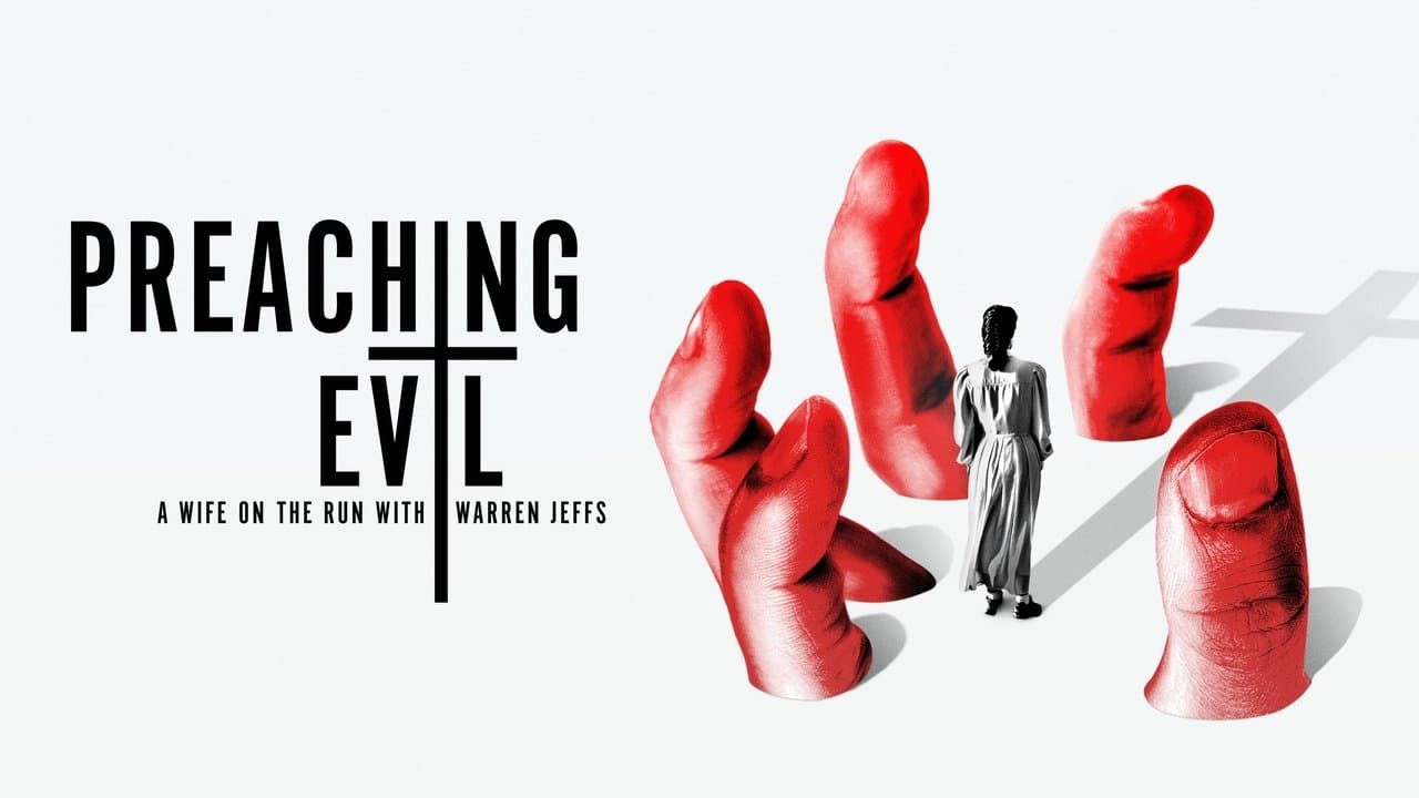 Poster della serie Preaching Evil: A Wife on the Run with Warren Jeffs