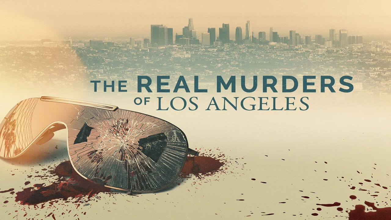 Poster della serie The Real Murders of Los Angeles