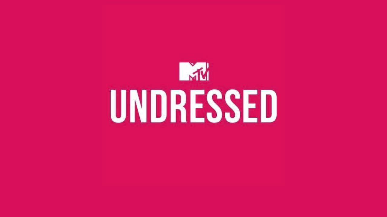 Poster della serie MTV Undressed