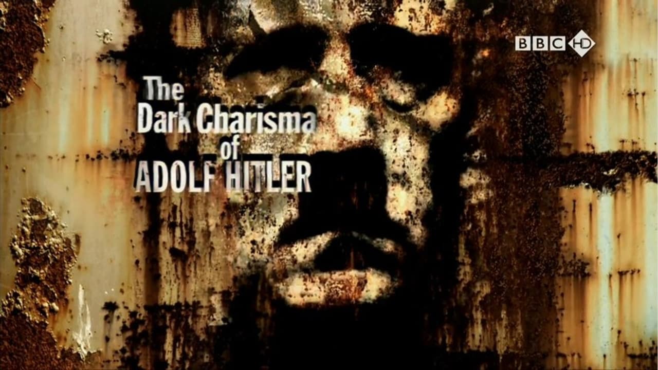 Poster della serie The Dark Charisma of Adolf Hitler