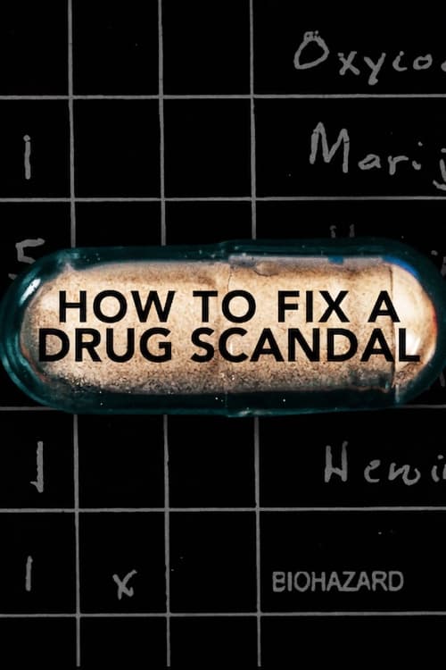 Poster della serie How to Fix a Drug Scandal