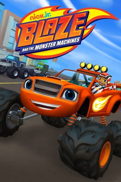 Poster della serie Blaze and the Monster Machines