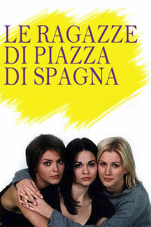 Poster della serie Le ragazze di Piazza di Spagna