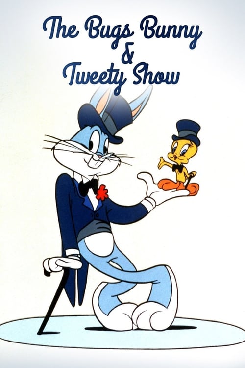 Poster della serie The Bugs Bunny and Tweety Show