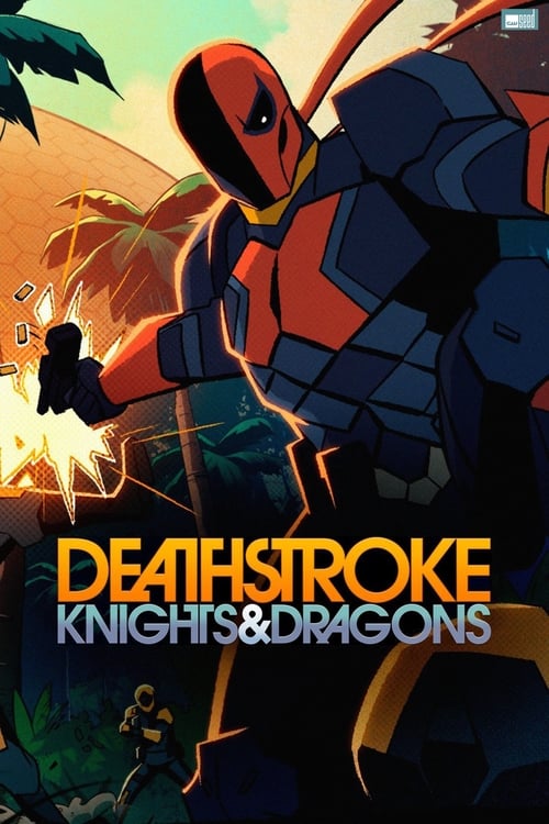 Poster della serie Deathstroke: Knights & Dragons