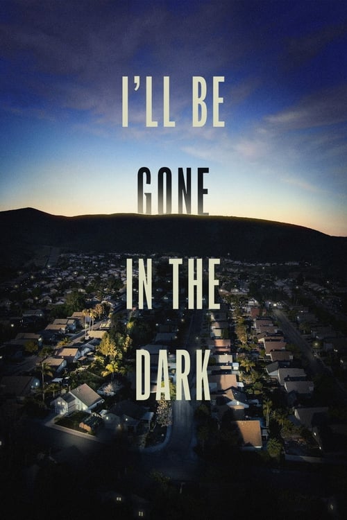 Poster della serie I'll Be Gone in the Dark