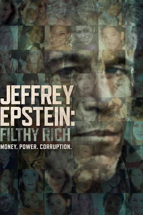 Poster della serie Jeffrey Epstein: Filthy Rich