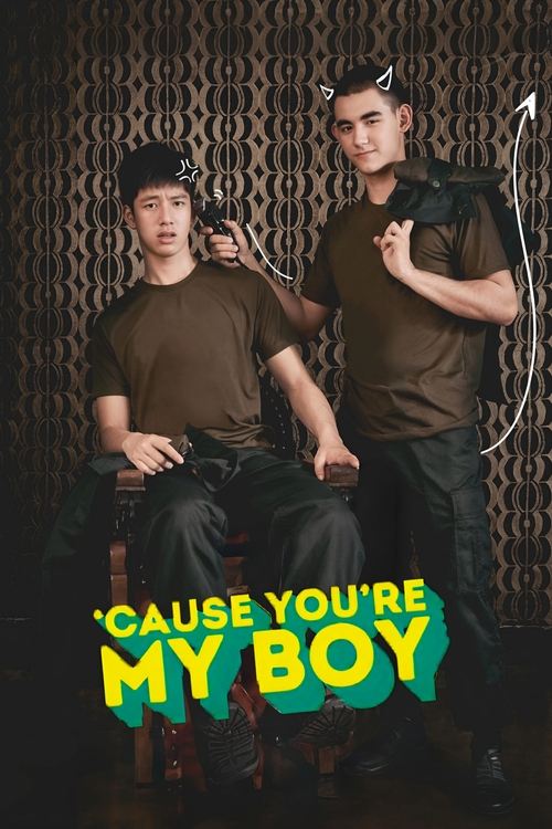 Poster della serie 'Cause You're My Boy