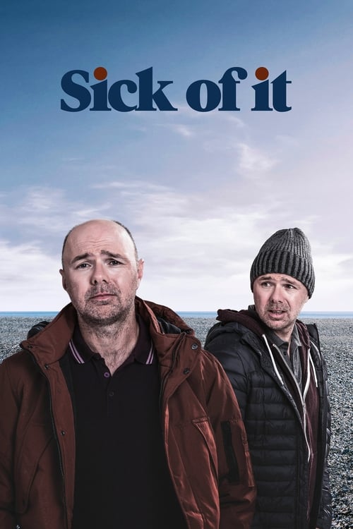 Poster della serie Sick of It