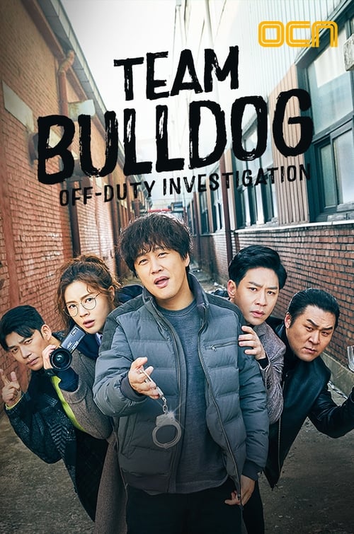 Poster della serie Team Bulldog: Off-Duty Investigation