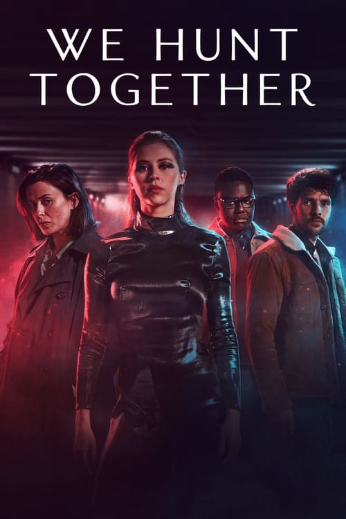 Poster della serie We Hunt Together