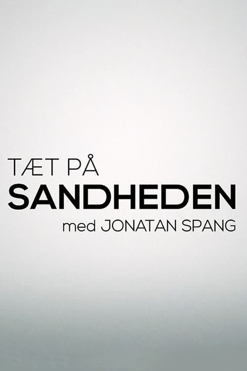 Poster della serie Tæt på sandheden med Jonatan Spang