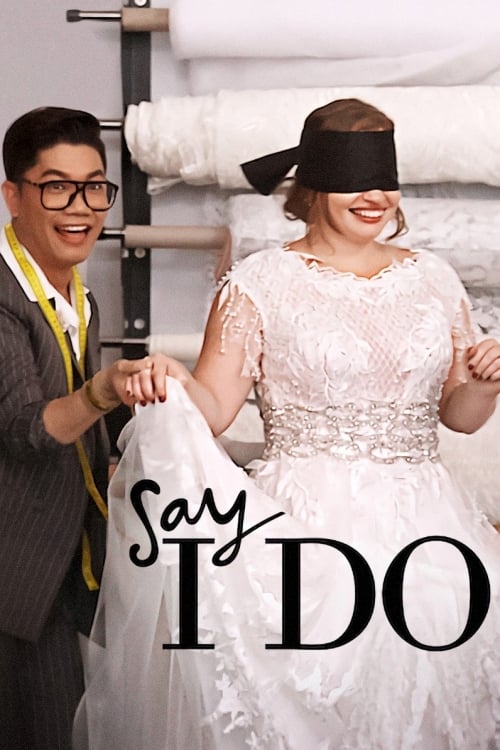 Poster della serie Say I Do