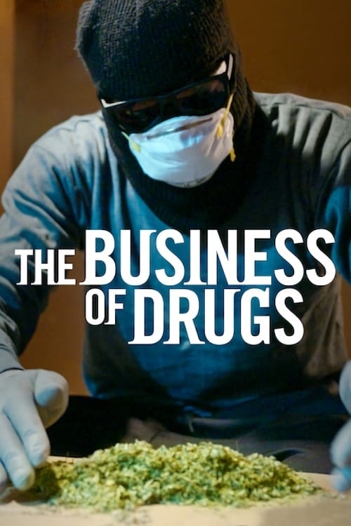 Poster della serie The Business of Drugs