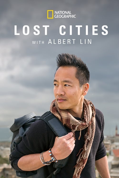 Poster della serie Lost Cities with Albert Lin