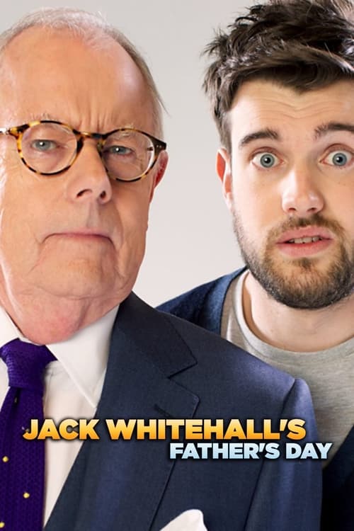 Poster della serie Jack Whitehall's Father's Day