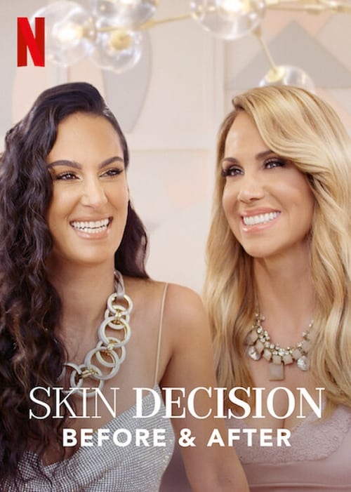Poster della serie Skin Decision: Before and After