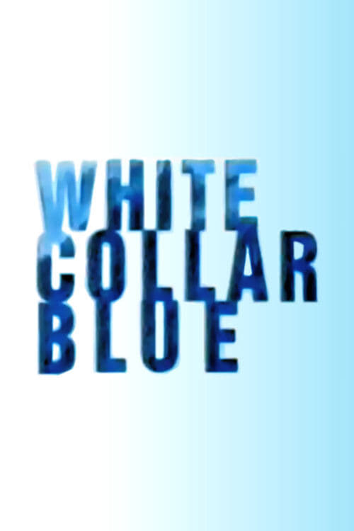 Poster della serie White Collar Blue