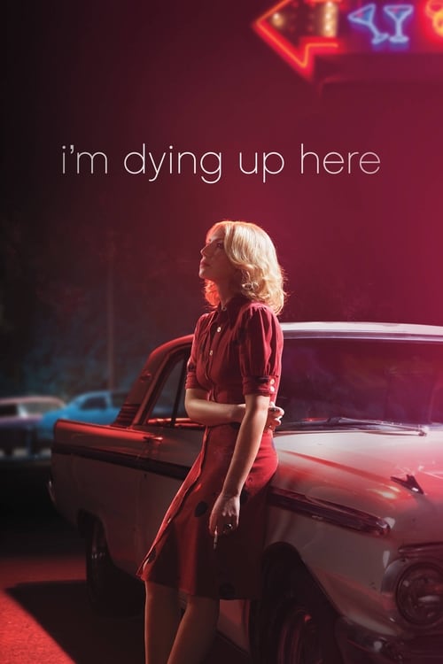 Poster della serie I'm Dying Up Here