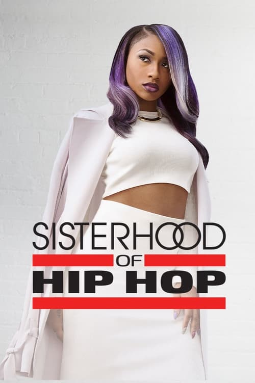 Poster della serie Sisterhood of Hip Hop